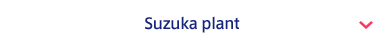Suzuka plant