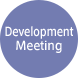 Development Meeting